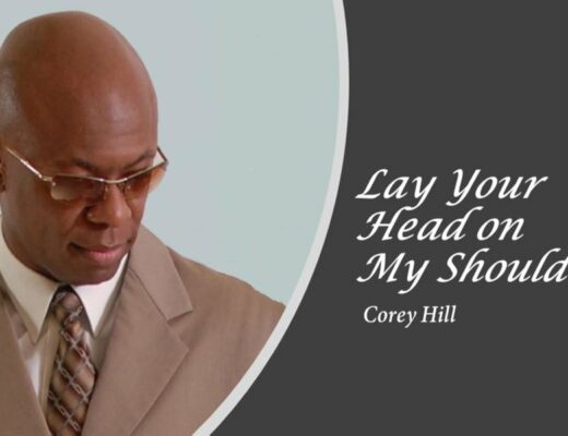 Corey Hill Lay Your Head On My Shoulder